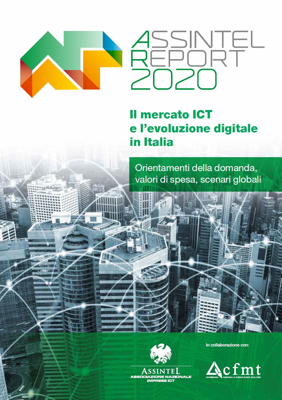 [White Paper] Assintel Report 2020 – Il mercato ICT e l evoluzione digitale in Italia