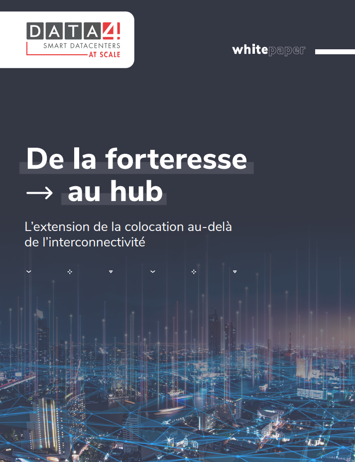 De la forteresse au hub, l’extension de la colocation au-delà de l’interconnectivité