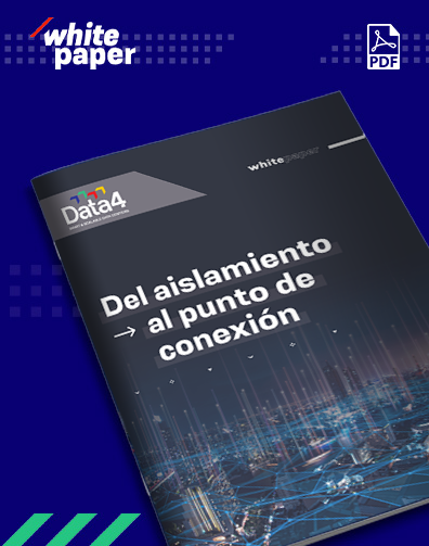 [White Paper] Del aislamiento al punto de conexión