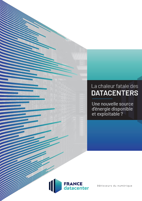 La chaleur fatale des datacenters : Une nouvelle source d’énergie disponible et exploitable ?